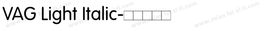 VAG Light Italic字体转换